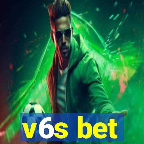 v6s bet